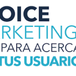 voice marketing acerca al cliente